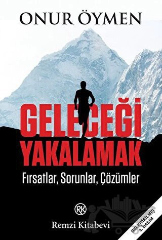 Fırsatlar, Sorunlar, Çözümler