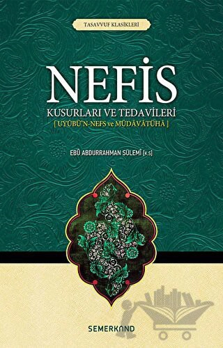 Uyubü'n-Nefs ve Müdavatüha