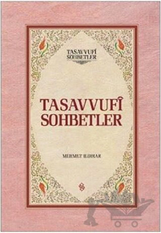 Tasavvufi Sohbetler