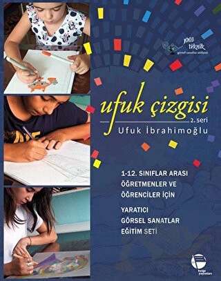 1-12. Sınıflar Arası Öğretmenler ve Öğrenciler için Yaratıcı Görsel Sanatlar Eğitim Seti