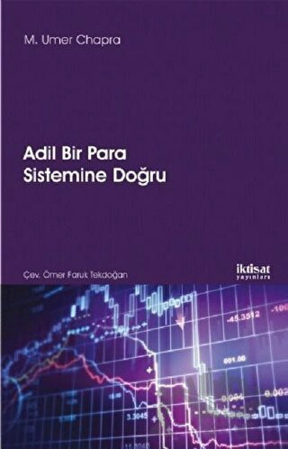 ADİL BİR PARA SİSTEMİNE DOĞRU - Towards a Just Monetary System