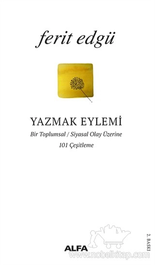 Bir Toplumsal / Siyasal Olay Üzerine 101 Çeşitleme