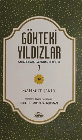 Sahabe Hayatlarından Dersler