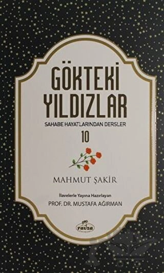 Sahabe Hayatlarından Dersler