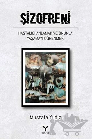 Hastalığı Anlamak ve Onunla Yaşamayı Öğrenmek