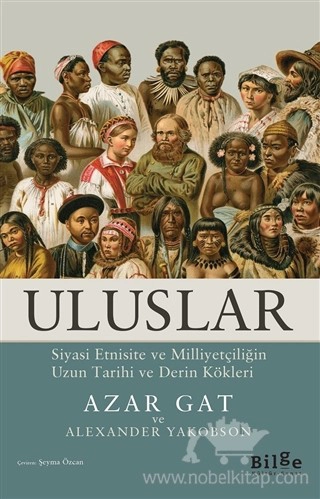 Siyasi Etnisite ve Milliyetçiliğin Uzun Tarihi ve Derin Kökleri