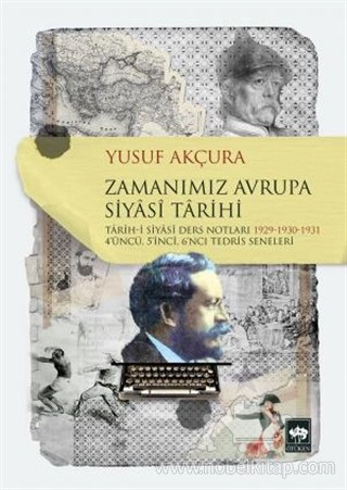 Tarih-i Siyasi Ders Notları 1929-1930-1931 4'üncü, 5'inci Tedris Seneleri