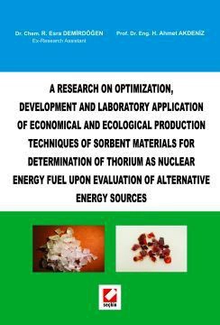 A Research on Optimization  Development and Laboratory Application Of Economical and Ecological Production Techniques of Sorbent