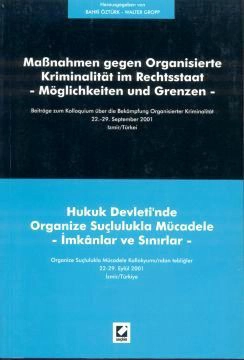 Hukuk Devleti&#39;nde Organize Suçlulukla Mücadele