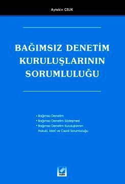 Bağımsız Denetim Kuruluşlarının Sorumluluğu