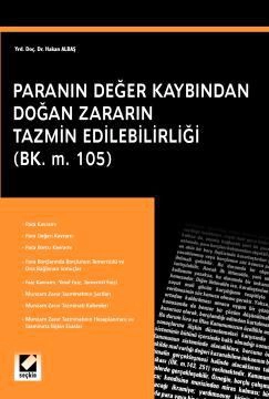 Paranın Değer Kaybından Doğan Zararın Tazmin Edilebilirliği