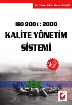 ISO 9001 : 2000Kalite Yönetim Sistemi