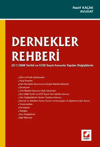 Dernekler Rehberi &#40;5728 Sayılı Kanunla Yapılan Değişikliklerle&#41;