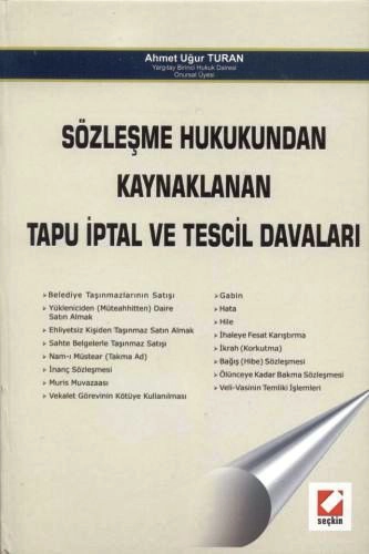 Sözleşme Hukukundan Kaynaklanan Tapu İptal ve Tescil Davaları