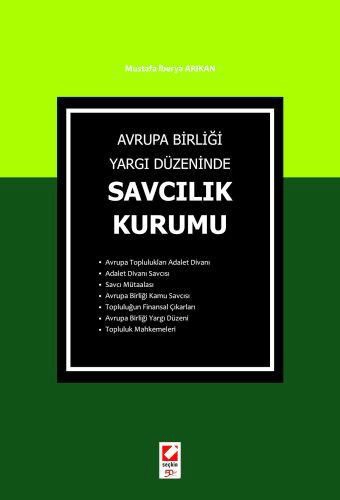 Avrupa Birliği Yargı DüzenindeSavcılık Kurumu