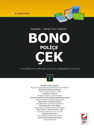 Açıklamalı – İçtihatlı Tüm YönleriyleBono – Poliçe – Çek