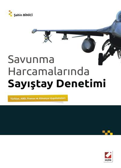 Savunma Harcamalarında Sayıştay Denetimi Türkiye, ABD, Fransa ve Almanya Uygulamaları