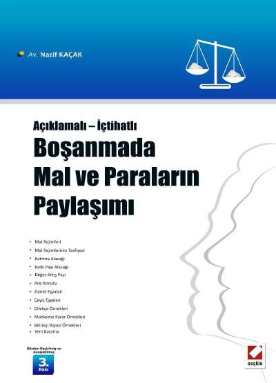 Açıklamalı – İçtihatlı Boşanmada Mal ve Paraların Paylaşımı