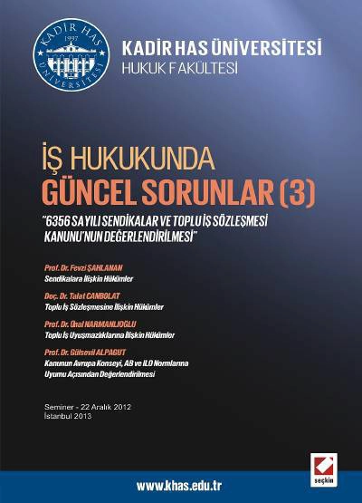 İş Hukukunda Güncel Sorunlar – 3