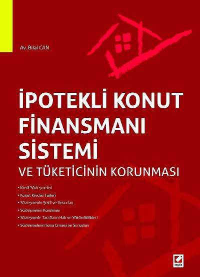 İpotekli Konut Finansmanı Sistemi ve Tüketicinin Korunması