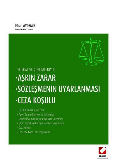 Yorum ve ÇözümleriyleAşkın Zarar, Sözleşmenin Uyarlanması, Ceza Koşulu