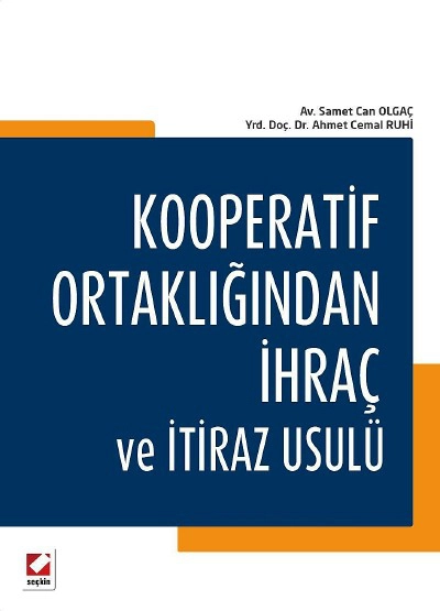 Kooperatif Ortaklığından İhraç ve İtiraz Usulü