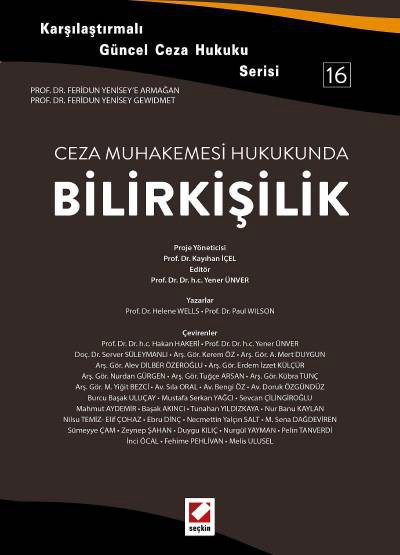 Karşılaştırmalı Güncel Ceza Hukuku Serisi 16Ceza Muhakemesi Hukukunda Bilirkişilik