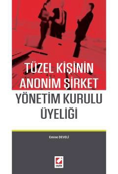 Tüzel Kişinin Anonim Şirket Yönetim Kurulu Üyeliği