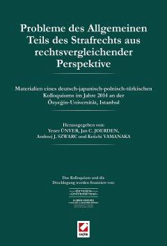 Probleme des Allgemeinen Teils des Strafrechts aus rechtsvergleichender Perspektive