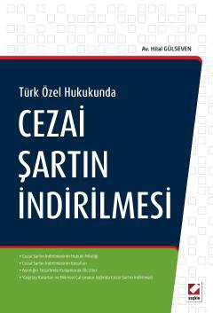 Türk Özel HukukundaCezai Şartın İndirilmesi