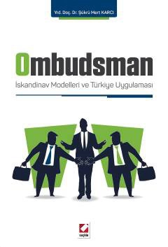 Ombudsman İskandinav Modelleri ve Türkiye Uygulaması