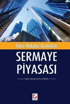 İdare Hukuku AçısındanSermaye Piyasası