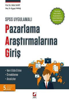 SPSS UygulamalıPazarlama Araştırmalarına Giriş Veri Elde Etme – Örnekleme – Analizler