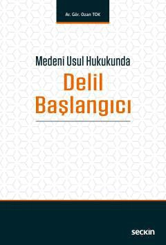 Medeni Usul Hukukunda Delil Başlangıcı