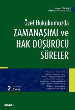 Özel HukukumuzdaZamanaşımı ve Hak Düşürücü Süreler