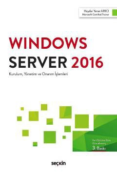 Windows Server 2016 Kurulum, Yönetim ve Onarım İşlemleri