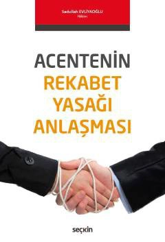 Acentenin Rekabet Yasağı Anlaşması