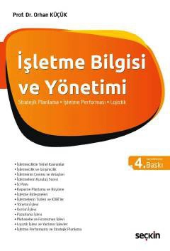 İşletme Bilgisi ve Yönetimi Stratejik Planlama – İşletme Performansı – Lojistik