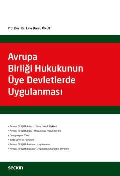 Avrupa Birliği Hukukunun Üye Devletlerde Uygulanması