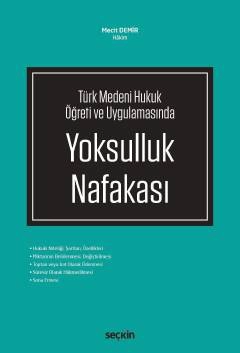 Türk Medeni Hukuk Öğreti ve Uygulamasında Yoksulluk Nafakası