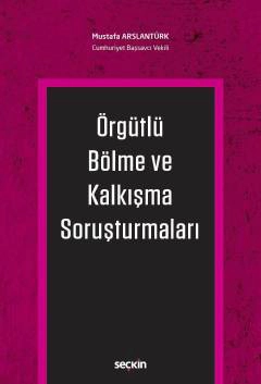 Örgütlü Bölme ve Kalkışma Soruşturmaları