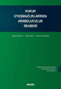 Hukuk Uyuşmazlıklarında Arabuluculuk Rehberi