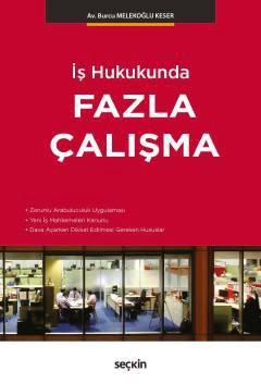 İş HukukundaFazla Çalışma