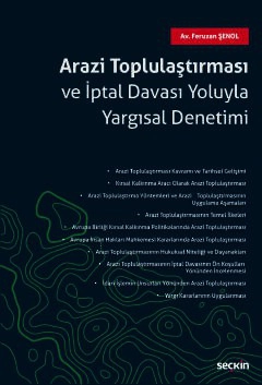 Arazi Toplulaştırması ve İptal Davası Yoluyla Yargısal Denetimi