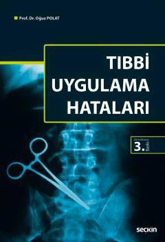 Tıbbi Uygulama Hataları