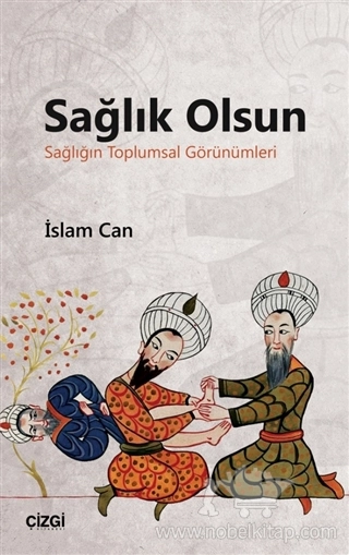 Sağlığın Toplumsal Görünümleri