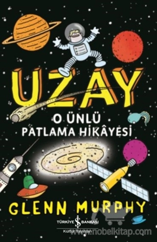 O Ünlü Patlama Hikayesi