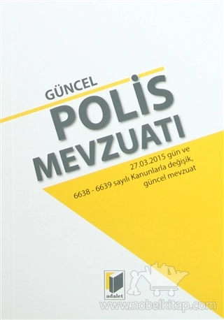 27.03.2015 gün ve 6638-6639 Sayılı Kanunlarla Değişik, Güncel Mevzuat