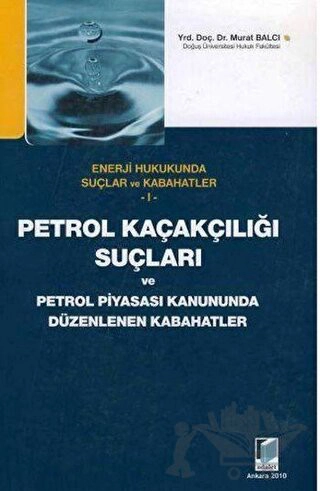 Enerji Hukukunda Suçlar ve Kabahatler 1