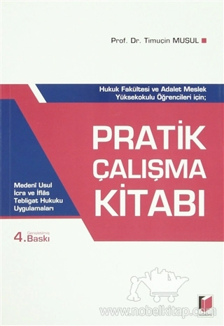 Medeni Usul İcra ve İflas Tebligat Hukuku Uygulamaları